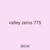valley zeros 775