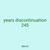 years discontinuation 245