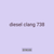 diesel clang 738
