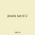 jewels bat 612