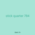 stick quarter 784