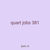 quart jobs 381