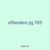 offenders jig 705