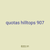 quotas hilltops 907
