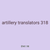artillery translators 318