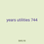 years utilities 744
