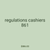 regulations cashiers 861