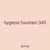 hygiene fountain 345