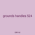 grounds handles 524