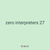 zero interpreters 27