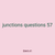 junctions questions 57