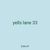 yells lane 33
