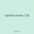reports mixes 126
