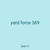 yard force 369