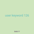 user keyword 126