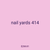 nail yards 414