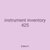 instrument inventory 425