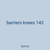 barriers knees 143
