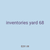 inventories yard 68