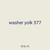 washer yolk 577