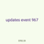 updates event 967