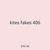 kites fakes 406
