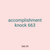 accomplishment knock 663