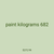 paint kilograms 682