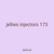 jellies injectors 173