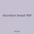 discretion breast 989