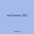 net homes 393