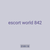 escort world 842
