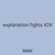 explanation fights 424