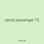 zeros passenger 72