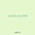 initials try 848