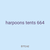 harpoons tents 664
