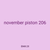 november piston 206