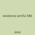 existence armful 586