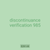 discontinuance verification 985