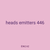 heads emitters 446