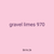 gravel limes 970