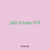 jails kisses 579