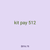 kit pay 512