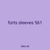 forts sleeves 561