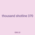 thousand shotline 370
