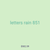 letters rain 851