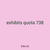 exhibits quota 738