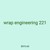 wrap engineering 221
