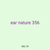 ear nature 356