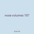nose volumes 187